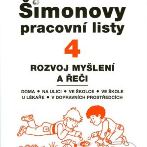 Šimonovy pracovní listy 4 - pracovne listy pre deti -  ako sa testuje školská zrelosť -  školská zrelosť -  testy školskej zrelosti -  testy školskej zrelosti na stiahnutie -  psychologické testy školskej zrelosti -  školská zrelosť testy -  školská zrelosť a pripravenosť - grafomotorika pracovne listy