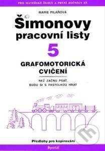 Šimonovy pracovní listy 5 - pracovne listy pre deti -  ako sa testuje školská zrelosť -  školská zrelosť -  testy školskej zrelosti -  testy školskej zrelosti na stiahnutie -  psychologické testy školskej zrelosti -  školská zrelosť testy -  školská zrelosť a pripravenosť - grafomotorika pracovne listy