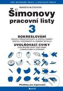 Šimonovy pracovní listy 3 - pracovne listy pre deti -  ako sa testuje školská zrelosť -  školská zrelosť -  testy školskej zrelosti -  testy školskej zrelosti na stiahnutie -  psychologické testy školskej zrelosti -  školská zrelosť testy -  školská zrelosť a pripravenosť - grafomotorika pracovne listy