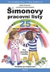 Šimonovy pracovní listy 25 - pracovne listy pre deti -  ako sa testuje školská zrelosť -  školská zrelosť -  testy školskej zrelosti -  testy školskej zrelosti na stiahnutie -  psychologické testy školskej zrelosti -  školská zrelosť testy -  školská zrelosť a pripravenosť - grafomotorika pracovne listy