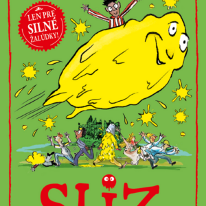 Sliz - David Walliams -  kniha o výrobe slizu. Ako sa vyrába sliz? Poznáte recept na sliz? Sliz bez boraxu? Tekute lepidlo na vyrobu slizu - PVA lepidlo na vyrobu slizu - aktivator na vyrobu slizu - ASTRA lepidlo na vyrobu slizu - ASTRA aktivator na vyrobu slizu - recept na vyrobu slizu - postup vyroba slizu - lepidlo na sliz - borax alebo ocne kvapky na vyrobu slizu